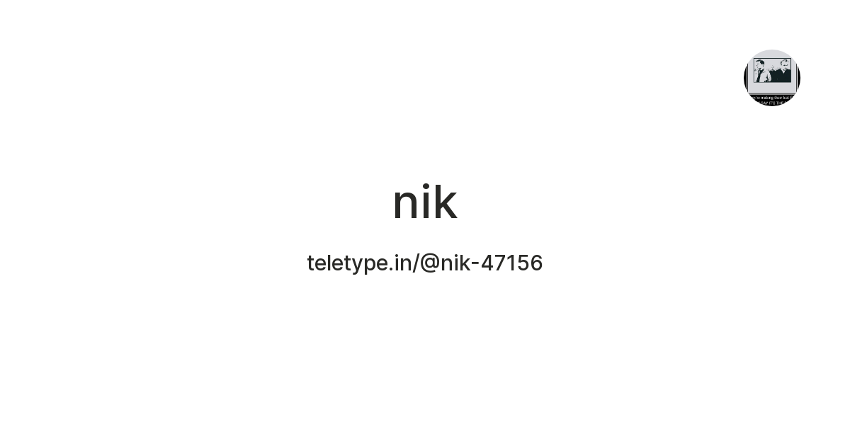 nik — Teletype