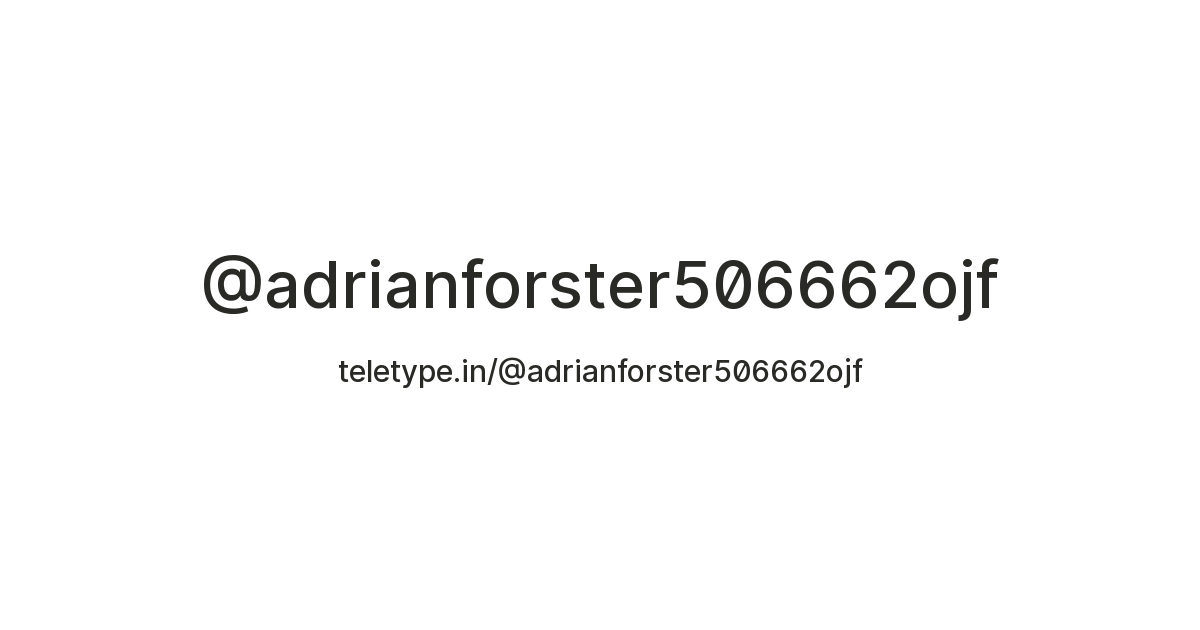 @adrianforster506662ojf — Teletype