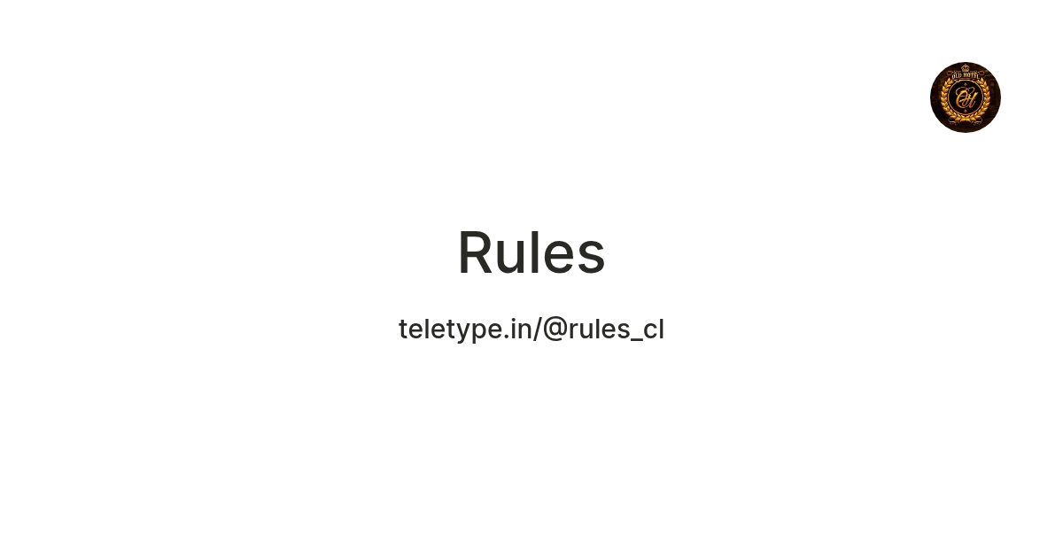 Rules — Teletype