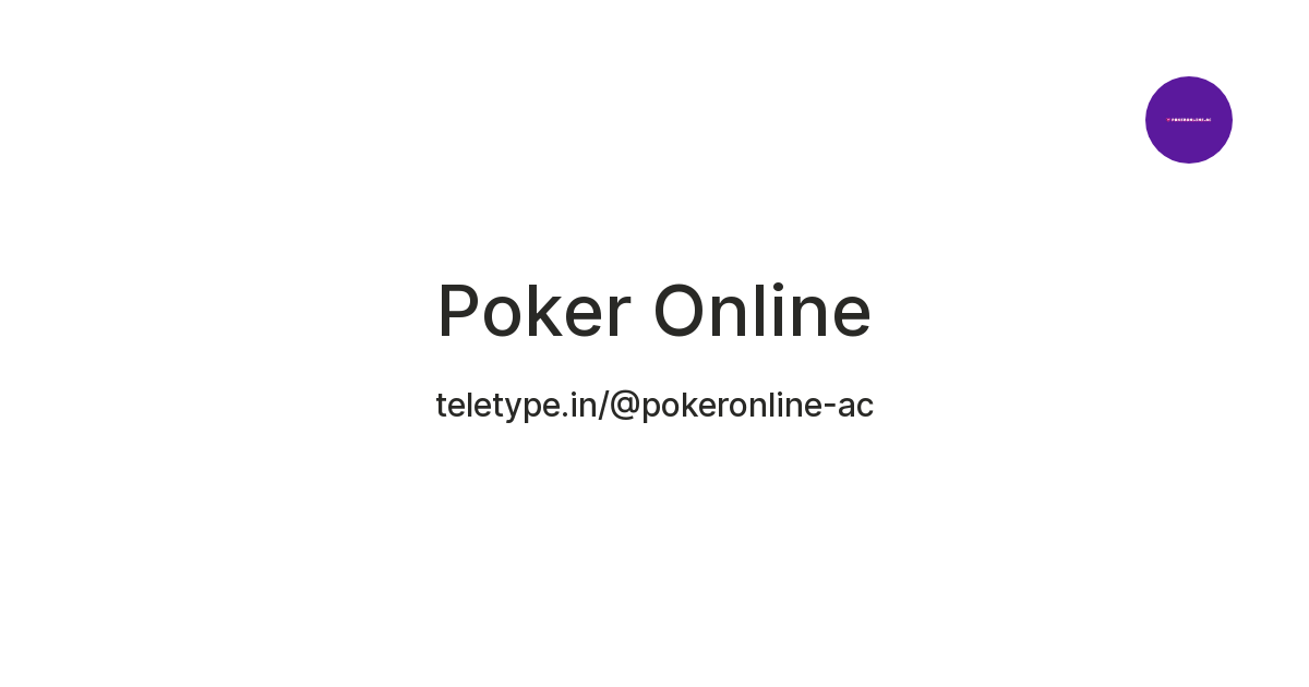 Poker Online — Teletype