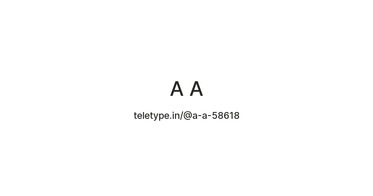 A A — Teletype