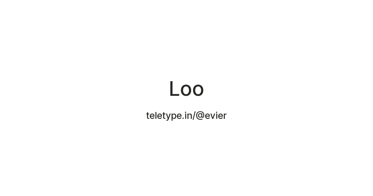 Loo — Teletype