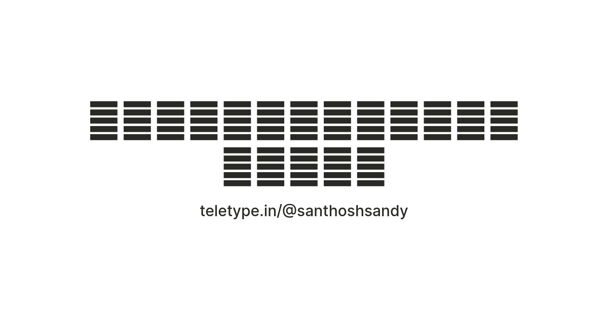 ㋛シ𝒮𝒶𝓃𝓉𝒽ℴ𝓈𝒽𝓈ℴ𝓂 𝒮𝒶𝓃𝒹𝓎 — Teletype