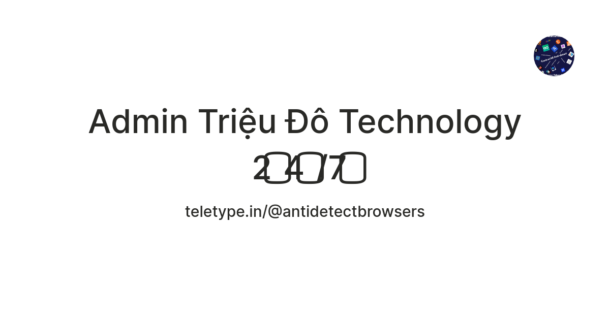 Admin Triệu Đô Technology 2️⃣4️⃣/7️⃣ — Teletype
