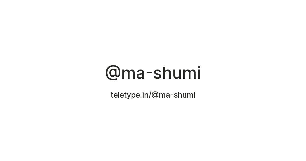 @ma-shumi — Teletype