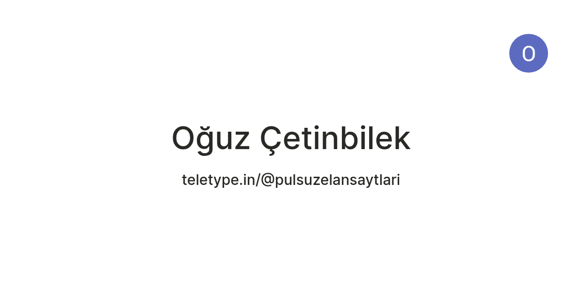 Oğuz Çetinbilek — Teletype