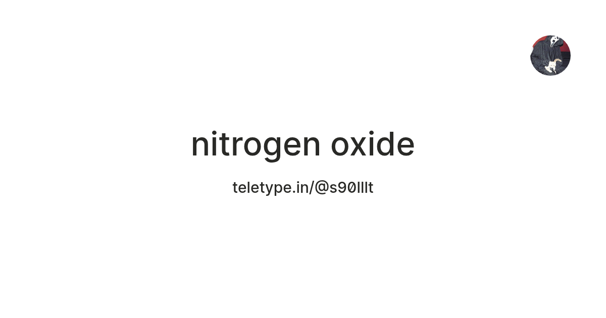 nitrogen oxide — Teletype