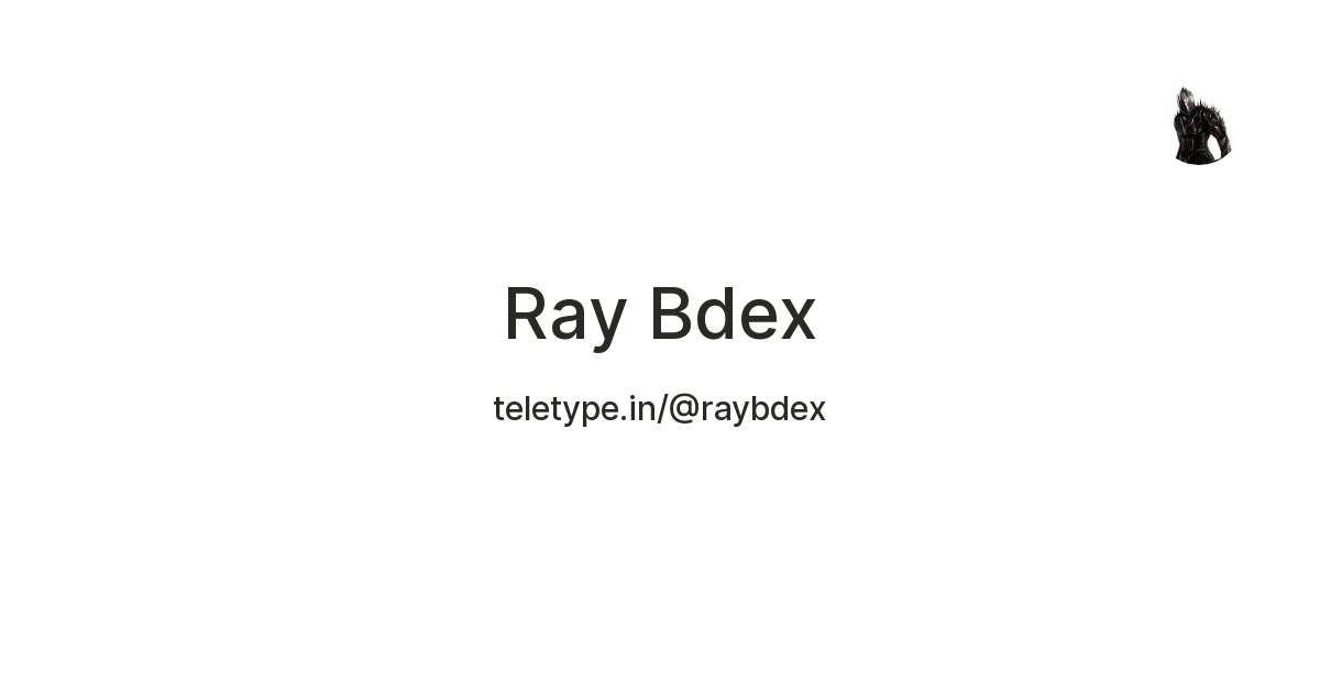 Ray Bdex — Teletype