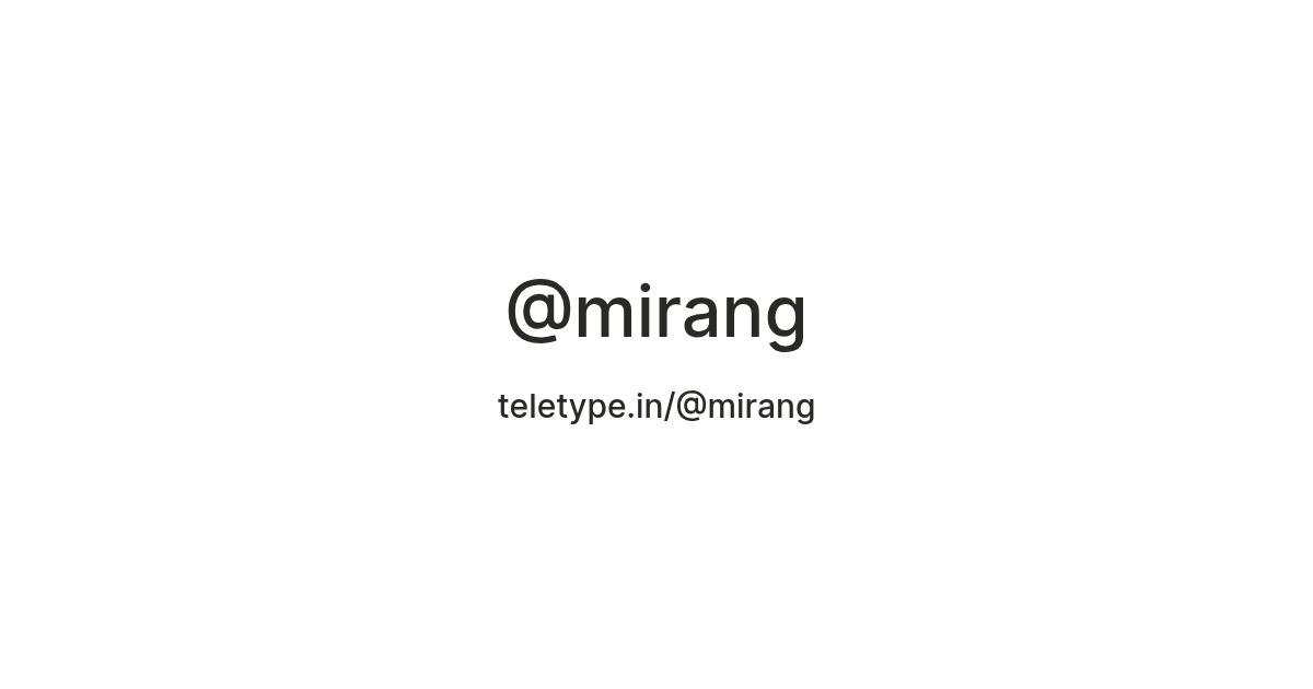 Mirang @mirang — Teletype