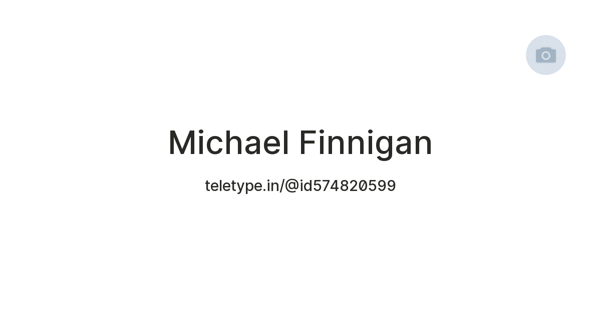 Michael Finnigan — Teletype