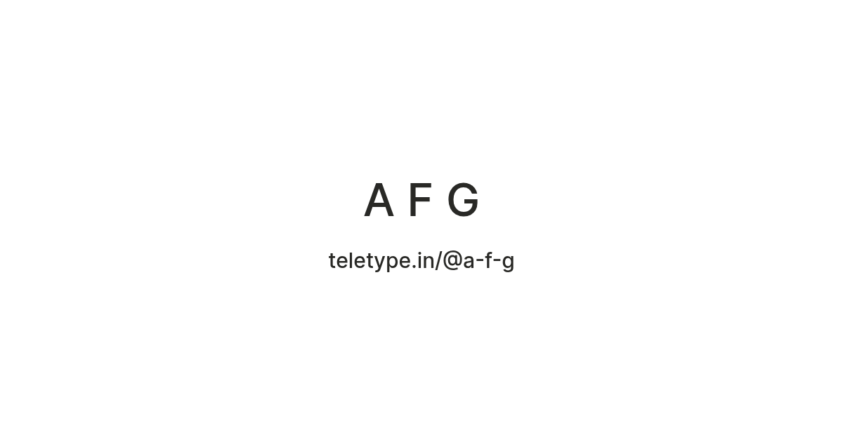 A F G — Teletype
