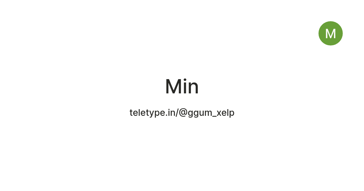 Min — Teletype
