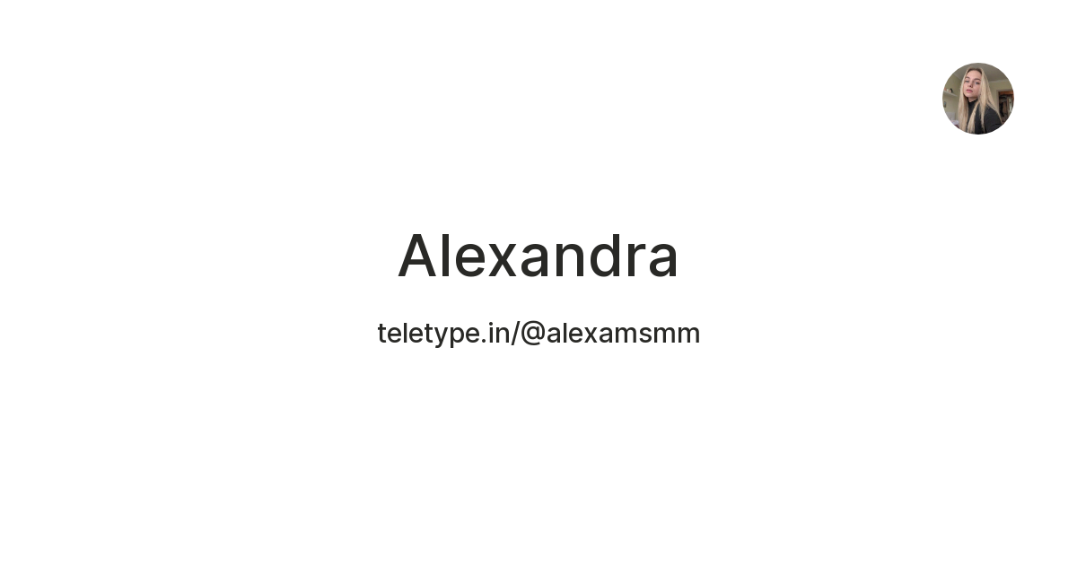 Alexandra — Teletype