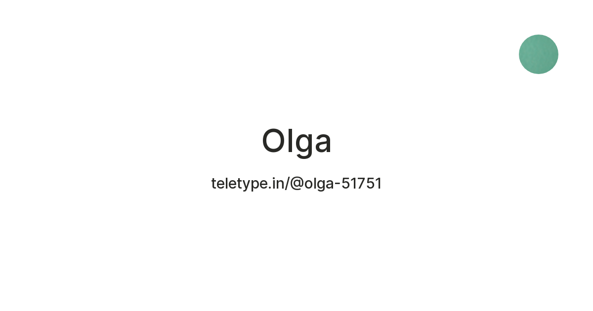 Olga — Teletype